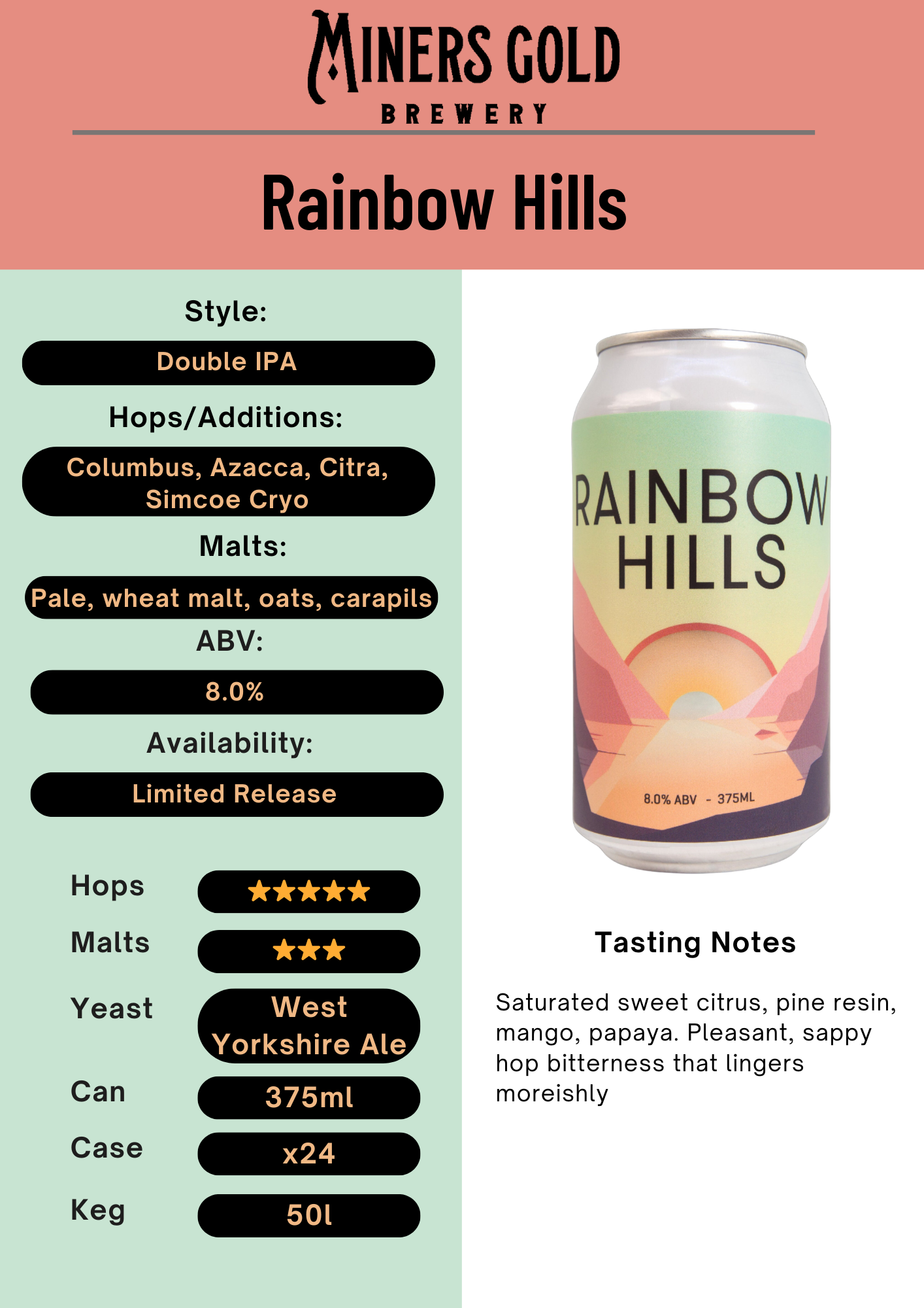 An informational brew and tasting flyer for Miners Gold Brewery's Rainbow Hills which is a Double IPA. The flyer has all the information about the brew from hops and malt bill through to tasting notes. India Pale Ale